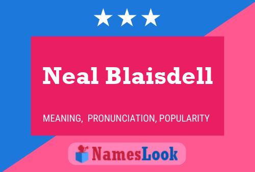 Poster del nome Neal Blaisdell