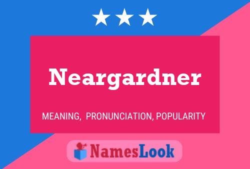 Poster del nome Neargardner