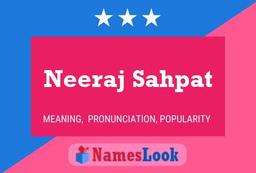 Poster del nome Neeraj Sahpat