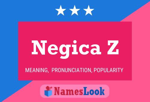 Poster del nome Negica Z