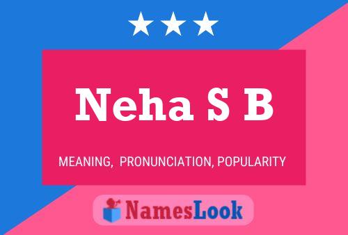 Poster del nome Neha S B