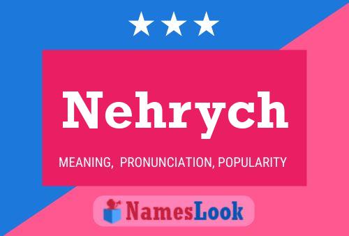 Poster del nome Nehrych