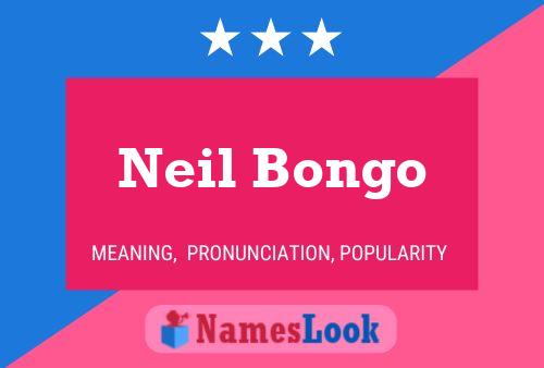 Poster del nome Neil Bongo