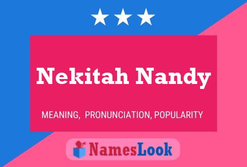 Poster del nome Nekitah Nandy