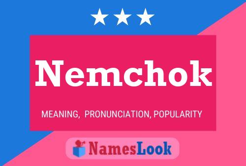 Poster del nome Nemchok