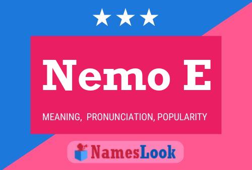 Poster del nome Nemo E