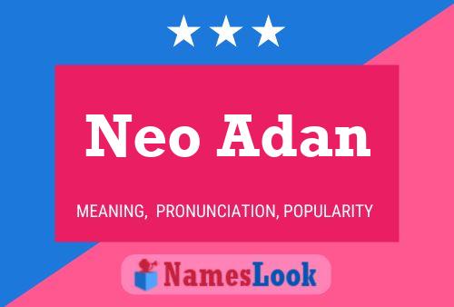 Poster del nome Neo Adan