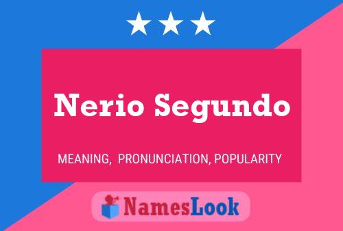 Poster del nome Nerio Segundo