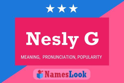 Poster del nome Nesly G