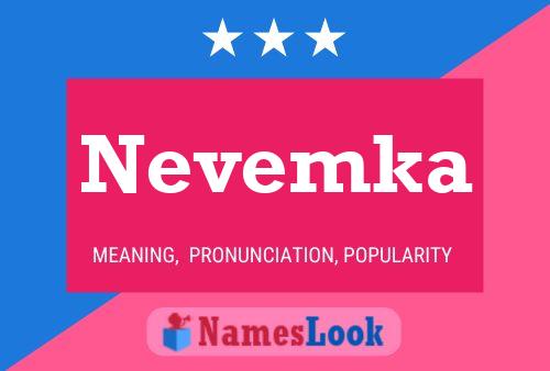 Poster del nome Nevemka