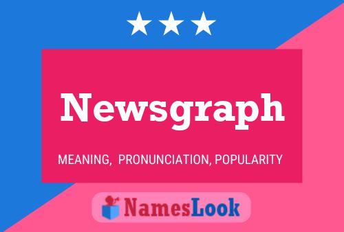 Poster del nome Newsgraph