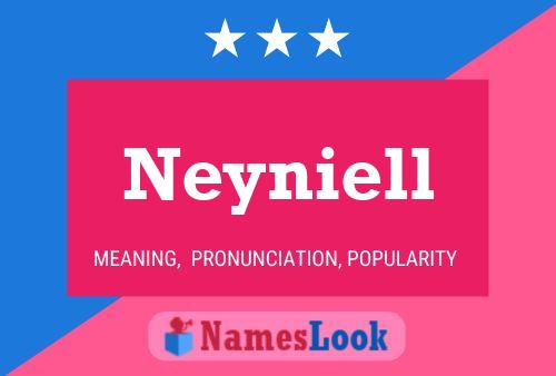 Poster del nome Neyniell