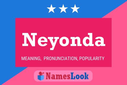 Poster del nome Neyonda