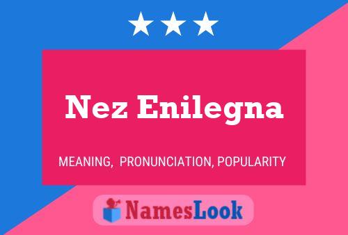 Poster del nome Nez Enilegna