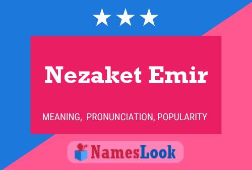 Poster del nome Nezaket Emir