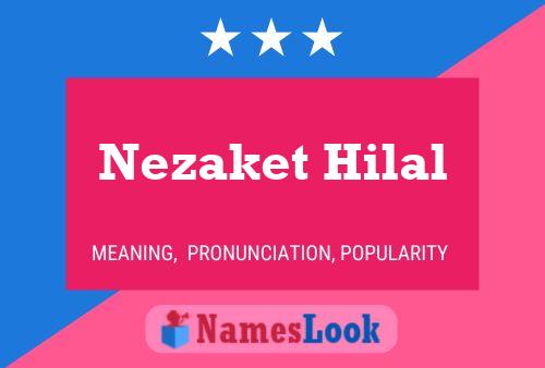 Poster del nome Nezaket Hilal