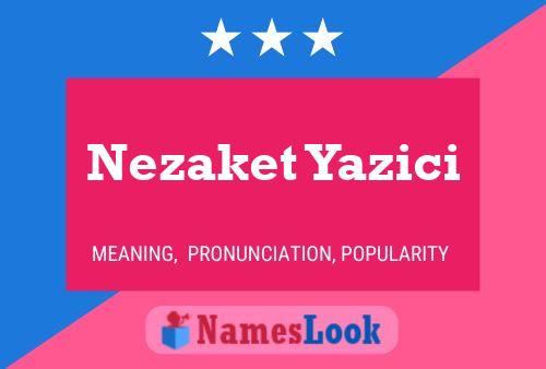 Poster del nome Nezaket Yazici