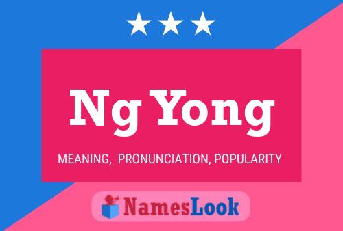 Poster del nome Ng Yong