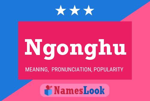 Poster del nome Ngonghu