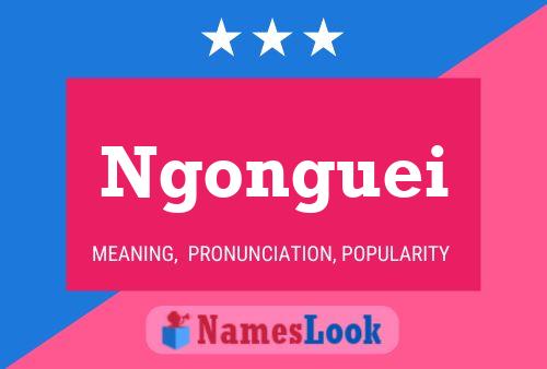 Poster del nome Ngonguei