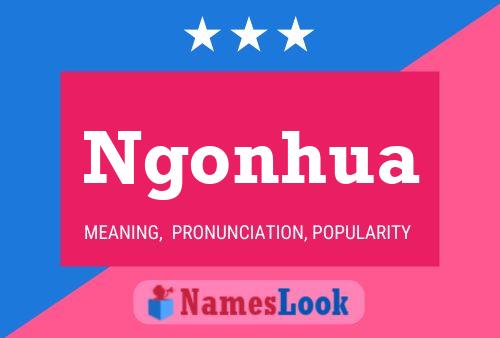 Poster del nome Ngonhua