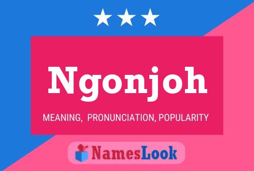 Poster del nome Ngonjoh