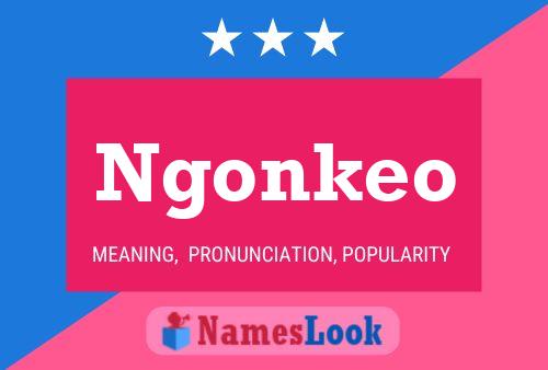 Poster del nome Ngonkeo