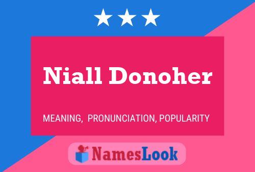 Poster del nome Niall Donoher