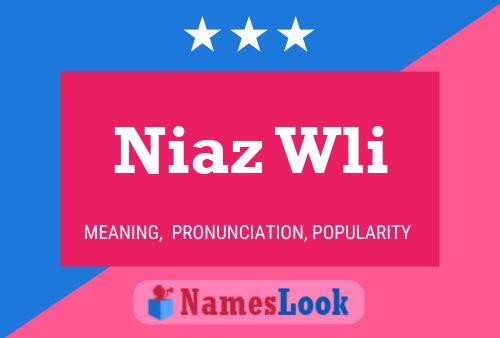 Poster del nome Niaz Wli