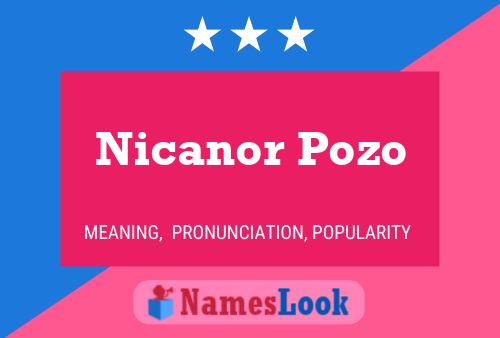 Poster del nome Nicanor Pozo