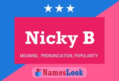 Poster del nome Nicky B