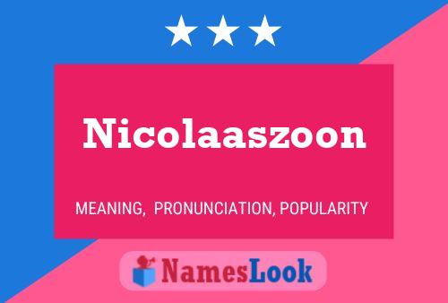 Poster del nome Nicolaaszoon