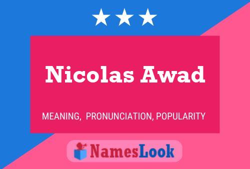 Poster del nome Nicolas Awad