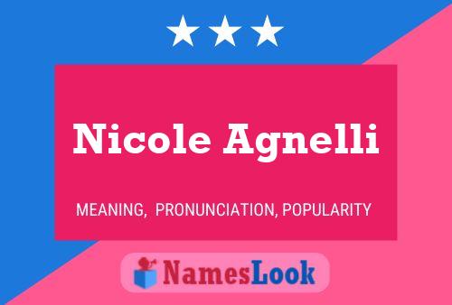 Poster del nome Nicole Agnelli