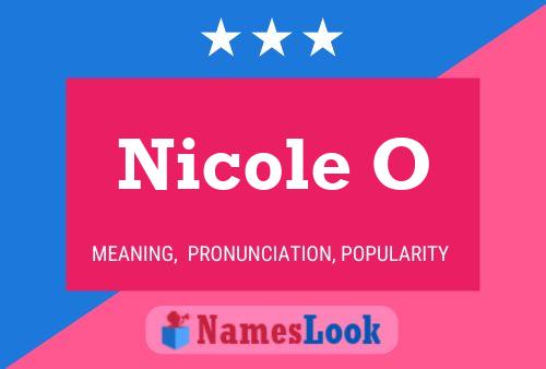 Poster del nome Nicole O