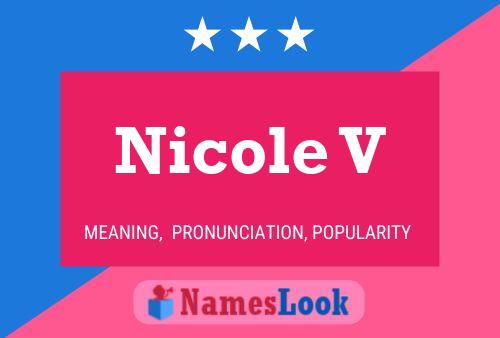 Poster del nome Nicole V