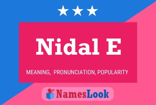 Poster del nome Nidal E