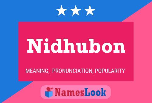 Poster del nome Nidhubon