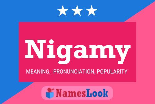 Poster del nome Nigamy