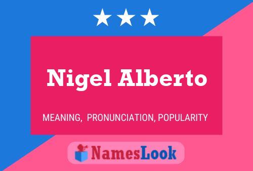 Poster del nome Nigel Alberto