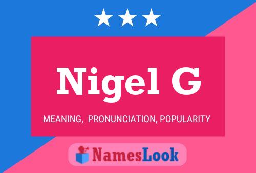 Poster del nome Nigel G