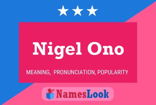 Poster del nome Nigel Ono