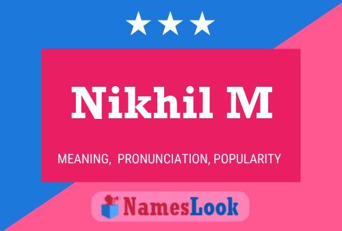 Poster del nome Nikhil M