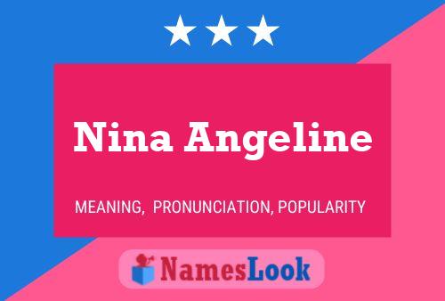 Poster del nome Nina Angeline