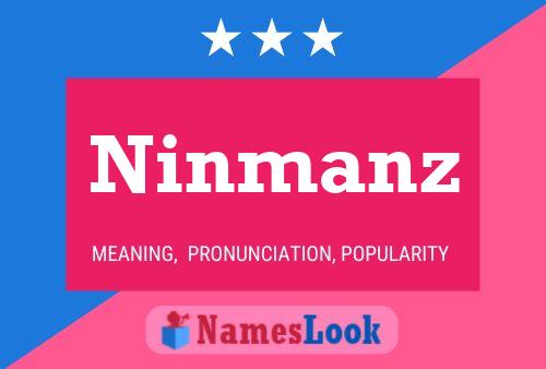 Poster del nome Ninmanz