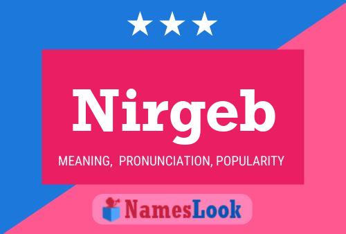 Poster del nome Nirgeb