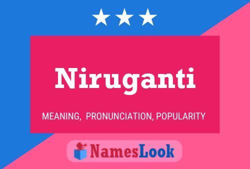 Poster del nome Niruganti