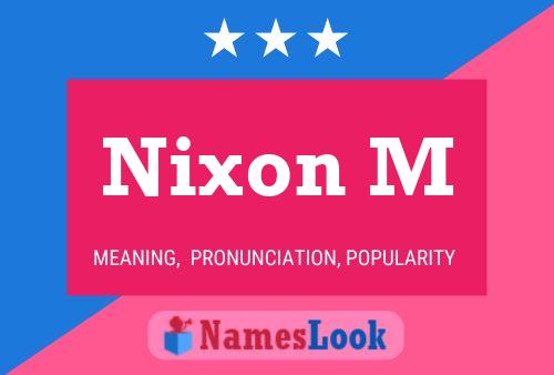 Poster del nome Nixon M