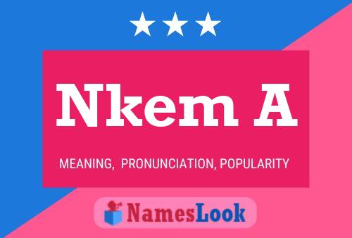 Poster del nome Nkem A