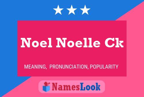 Poster del nome Noel Noelle Ck